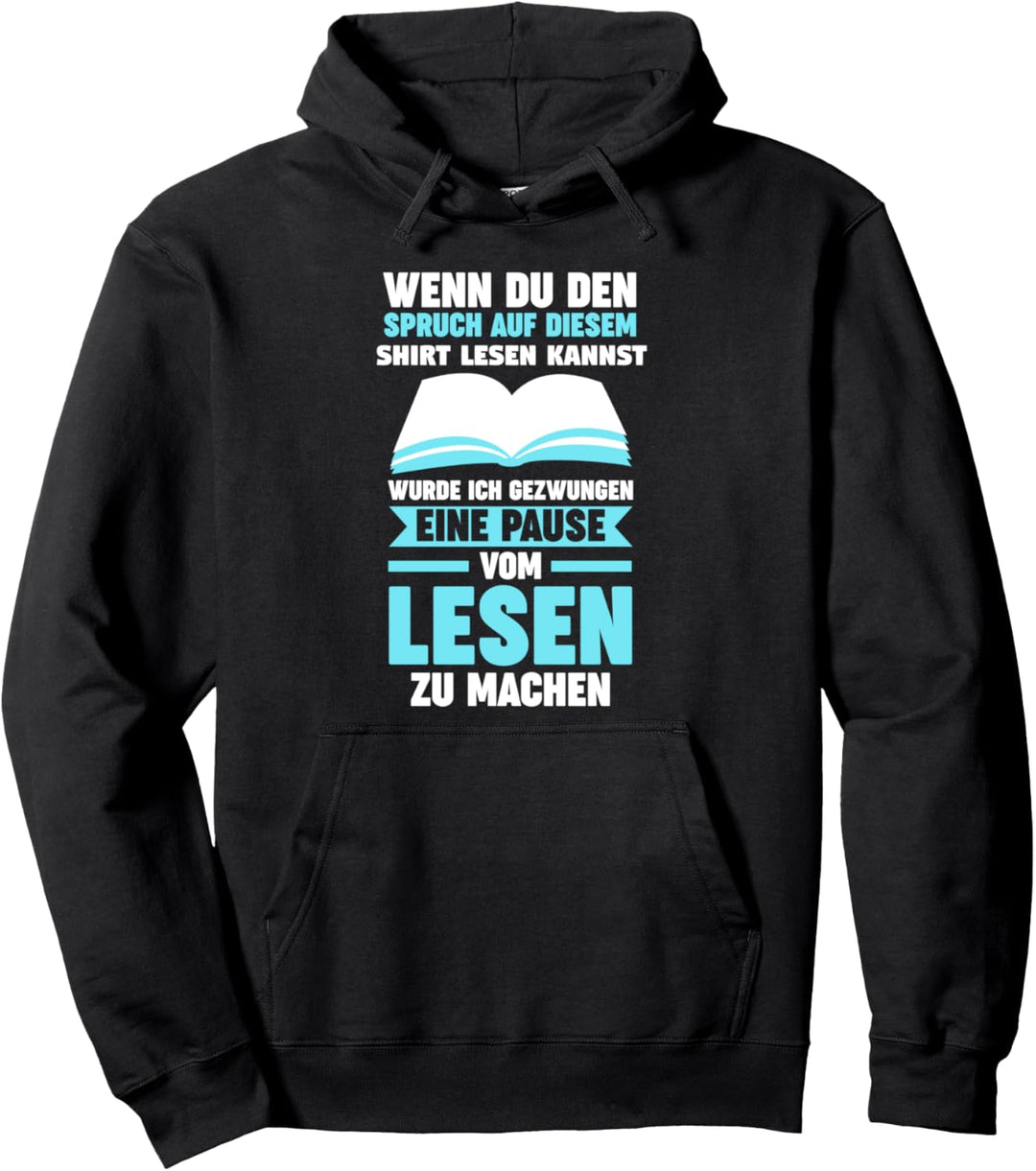 Zwing eine Pause vom Lesen Bücher lesen Pullover Hoodie