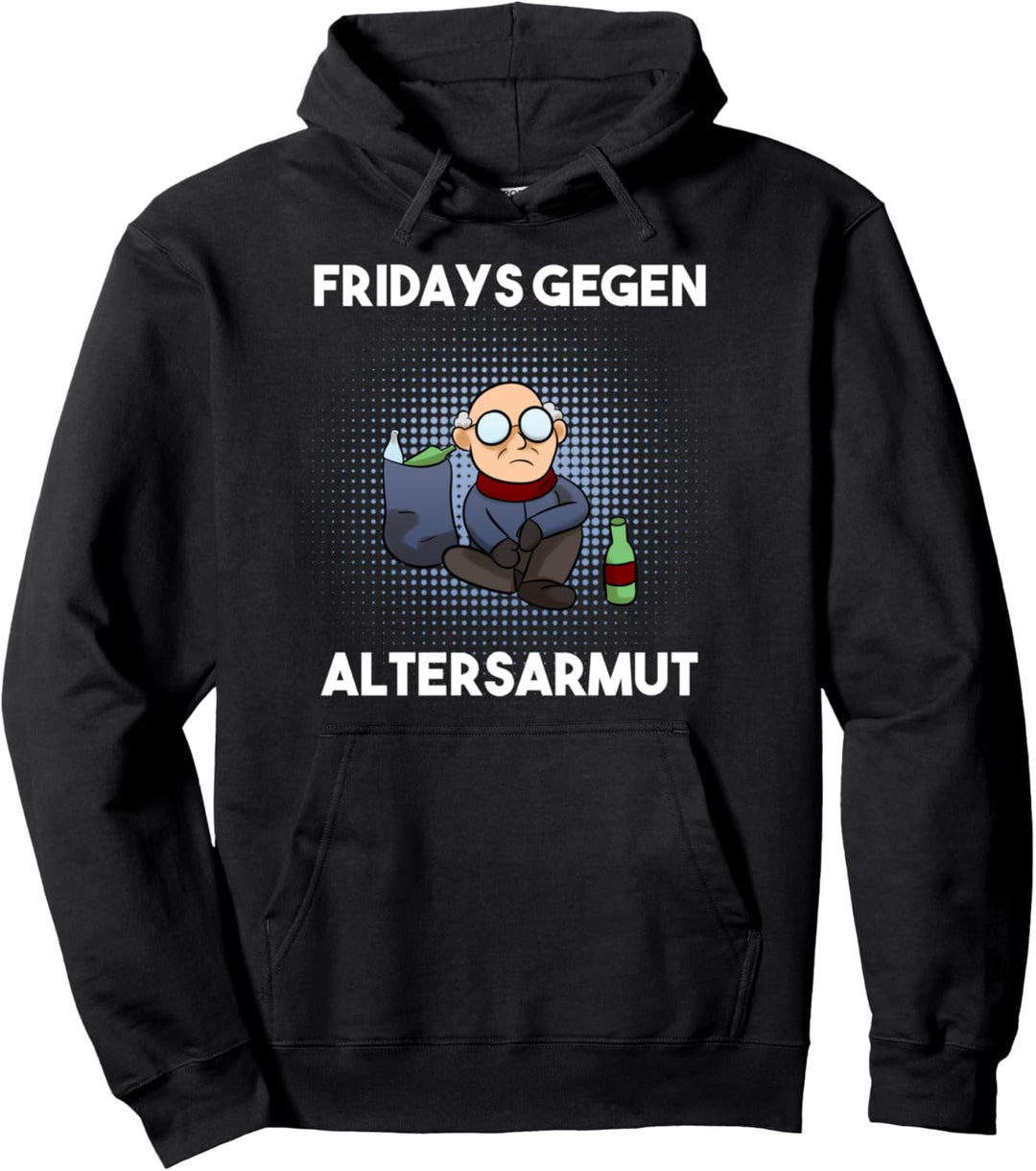Fridays Gegen Altersarmut Protest Rentner Demonstration Demo Pullover Hoodie