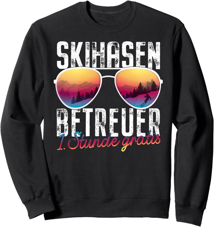 Lustiges Après-Ski Outfit Skihasen Betreuer Skiurlaub Party Sweatshirt