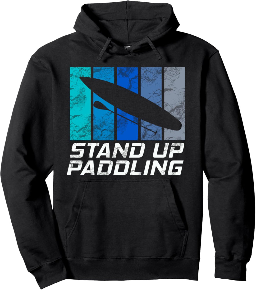 Stand Up Paddling - SUP Paddle Paddelsport Wassersport iSUP Pullover Hoodie