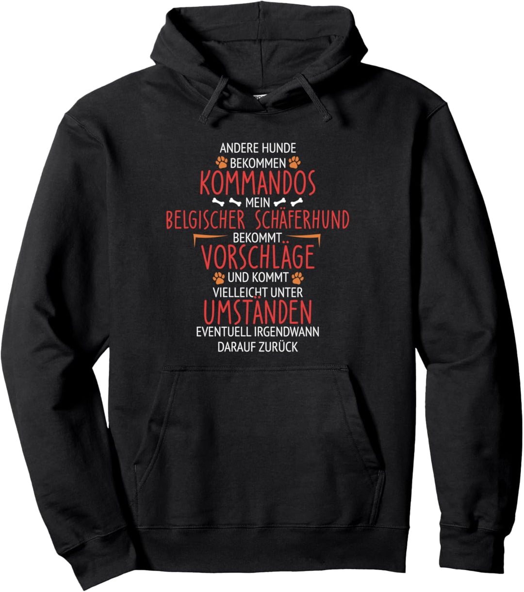 Belgischer Schäferhund Belgian Malinois Kommandos Pullover Hoodie
