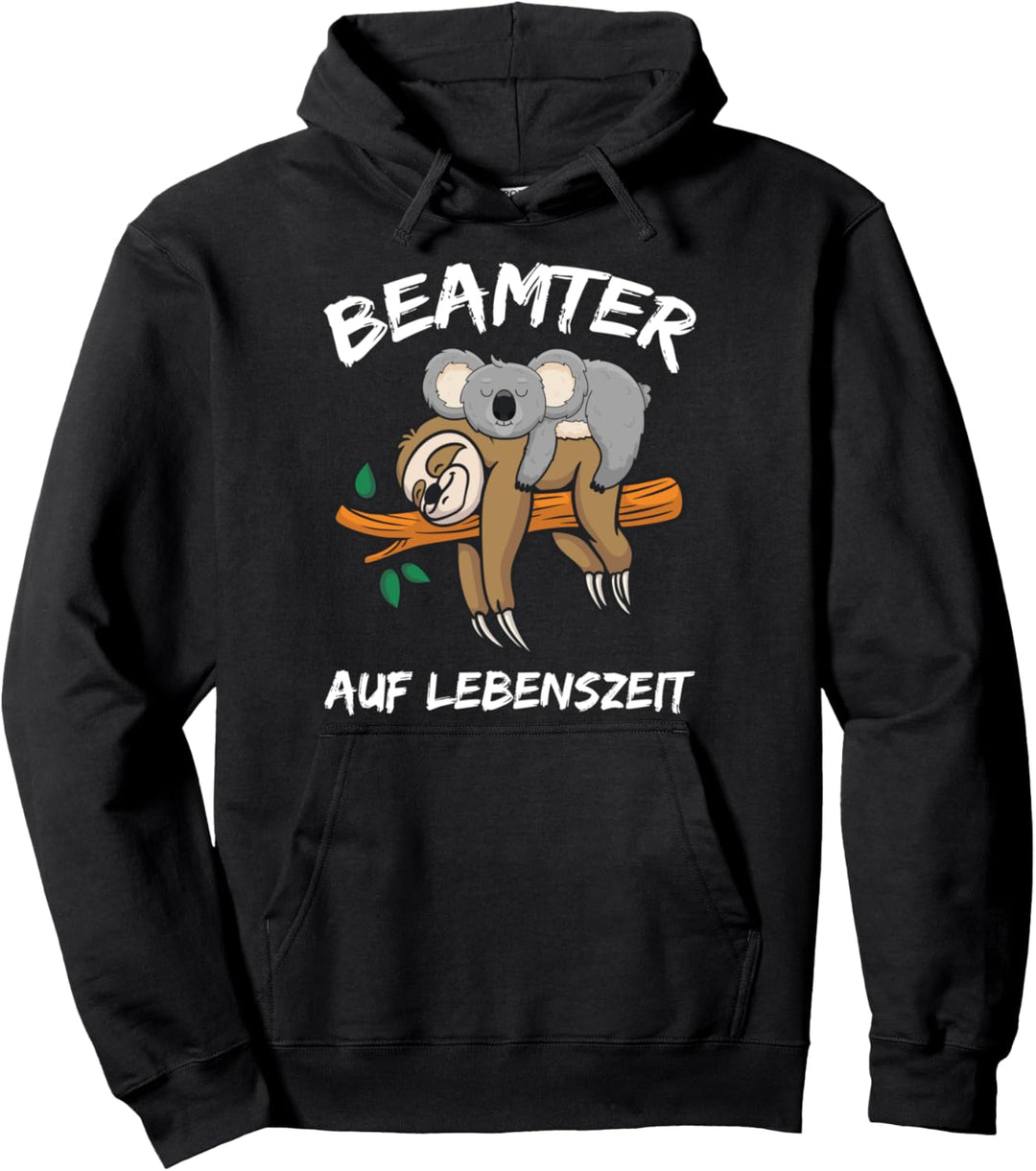 Beamter Auf Lebenszeit Lustiges Beamten Spruch Pullover Hoodie