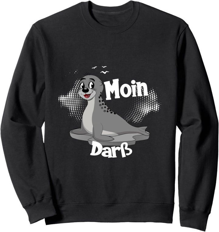 Moin Darss mit Seehund für Strandurlaub an Küste und Meer Sweatshirt