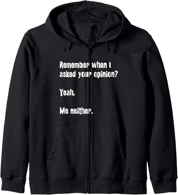 Erinnern Sie sich, als ich Sie nach Ihrer Meinung fragte Lus Kapuzenjacke
