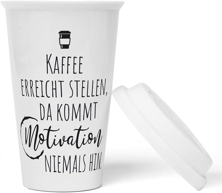 JUNIWORDS To-Go Becher mit Deckel, Kaffee erreicht Stellen, da kommt Motivation niemals hin