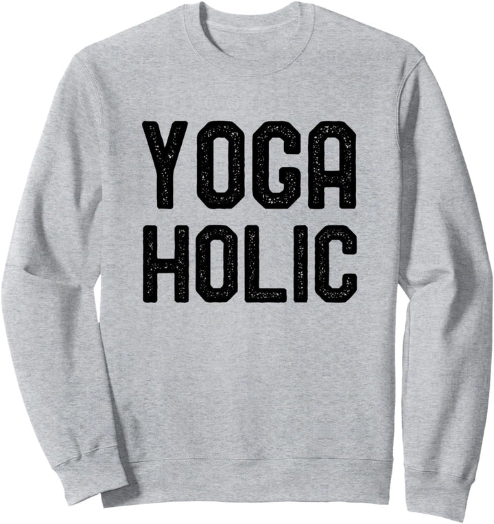 Yogaholic I Yoga Fitness Sweatshirt
