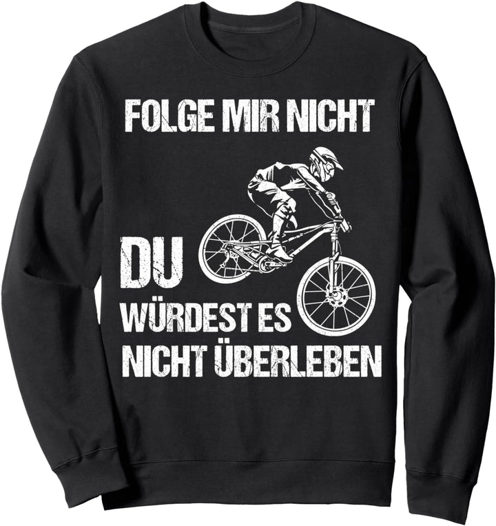 Downhill Mountainbike Mountainbiker Mountain Bike Geschenk Sweatshirt