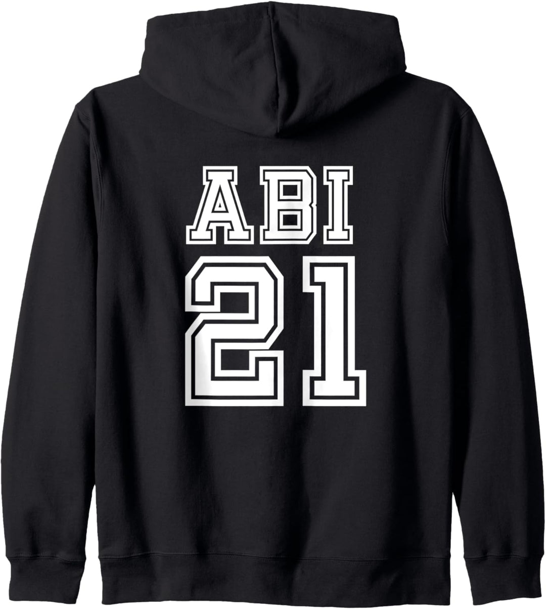 ABI 21 Lustiges Abi Abitur 2021 Abiturient Rückendruck Kapuzenjacke