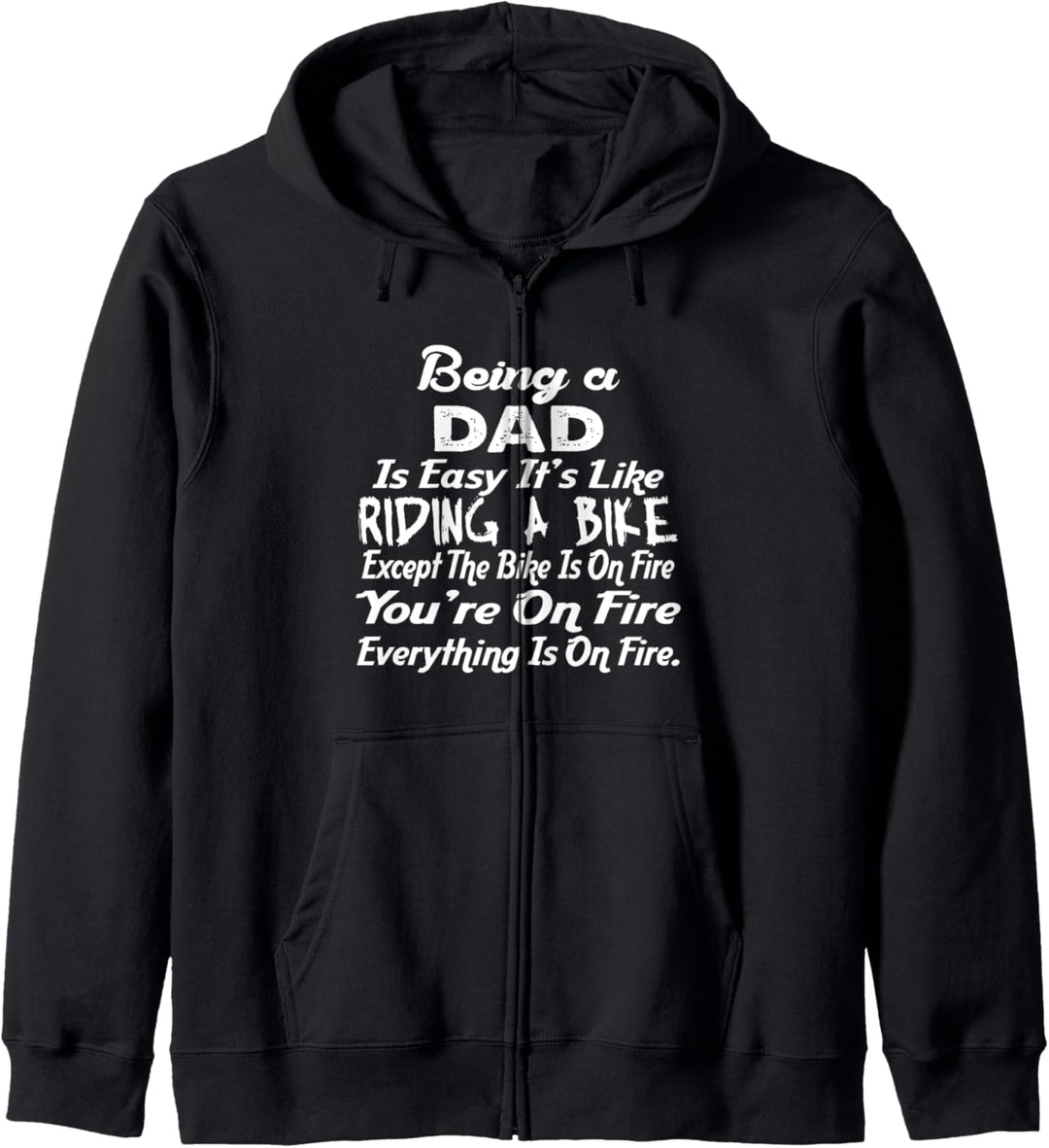Dad Funny - Vater zu sein ist einfach, es ist wie Fahrrad fahren Kapuzenjacke