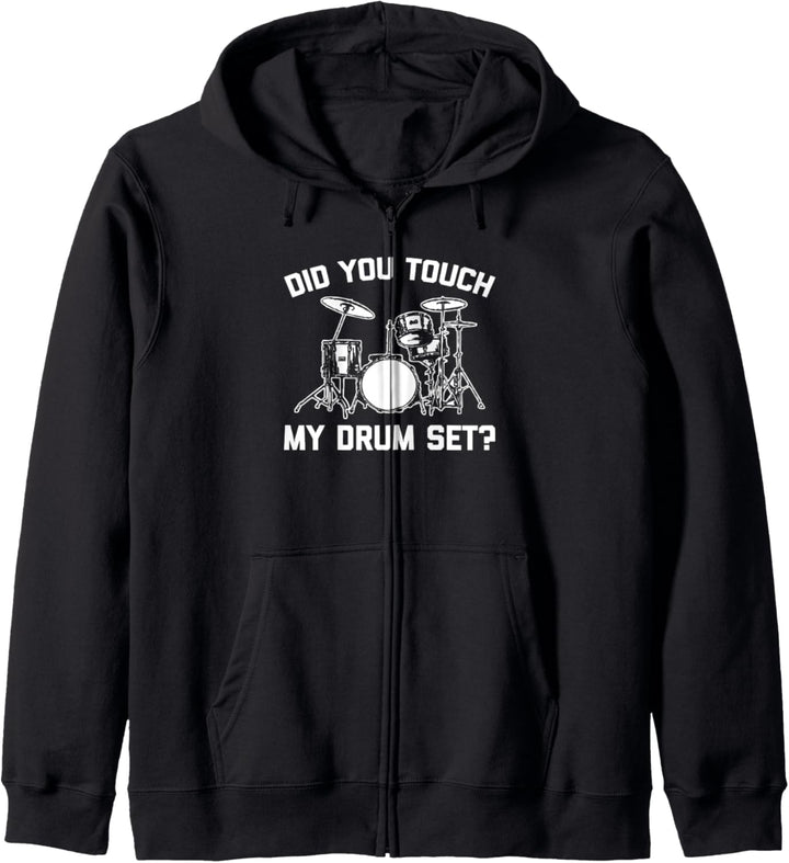 "Did You Touch My Drum Set?" T-Shirt, lustiger Spruch Drums Drummer Kapuzenjacke