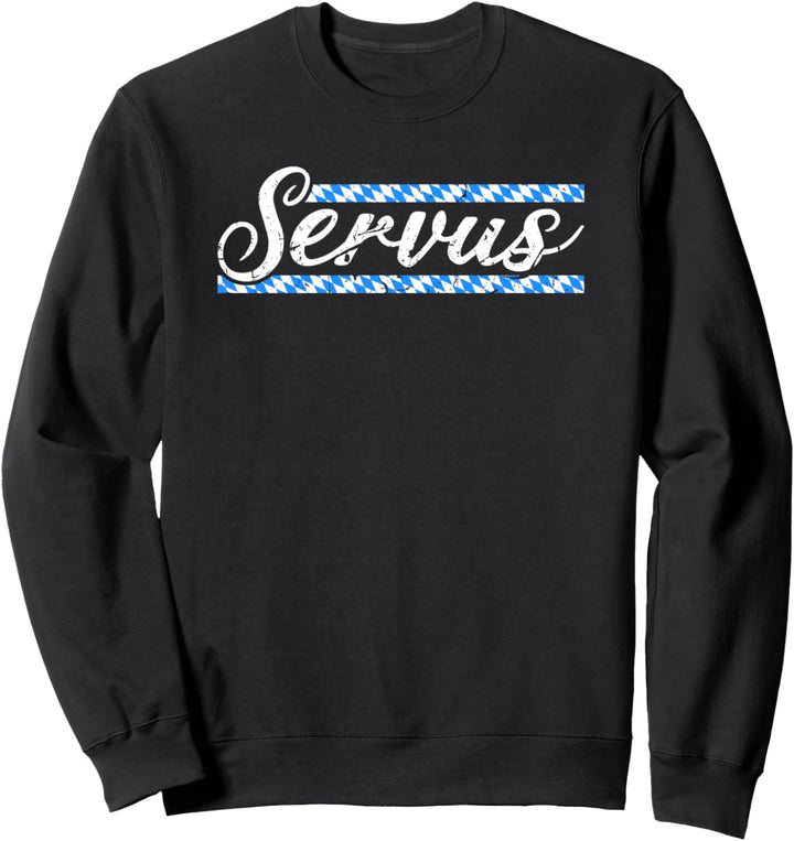 Bayrische Sprüche Boarisch München Servus Sweatshirt