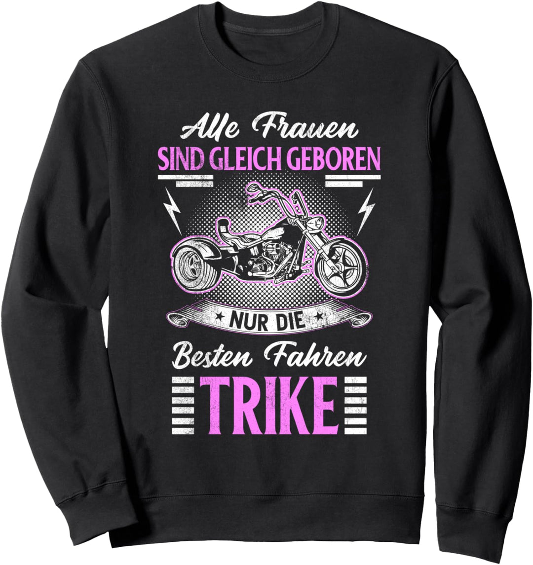 Trike Motorrad Motiv Geschenk Dreirad Bike Frauen Trike Sweatshirt