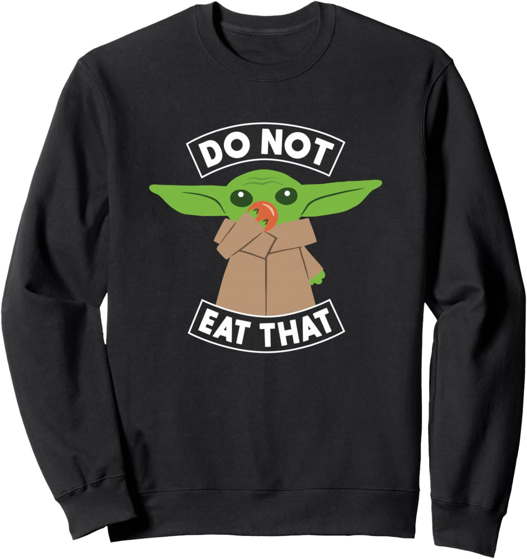 The Mandalorian The Child Don't Eat That Sweatshirt