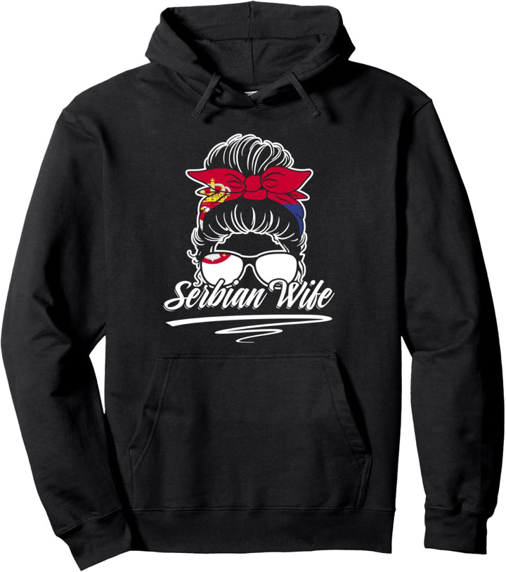 Awesome Serbian Wife Messy Bun A Srbija Lover Serbische Wurzeln Pullover Hoodie