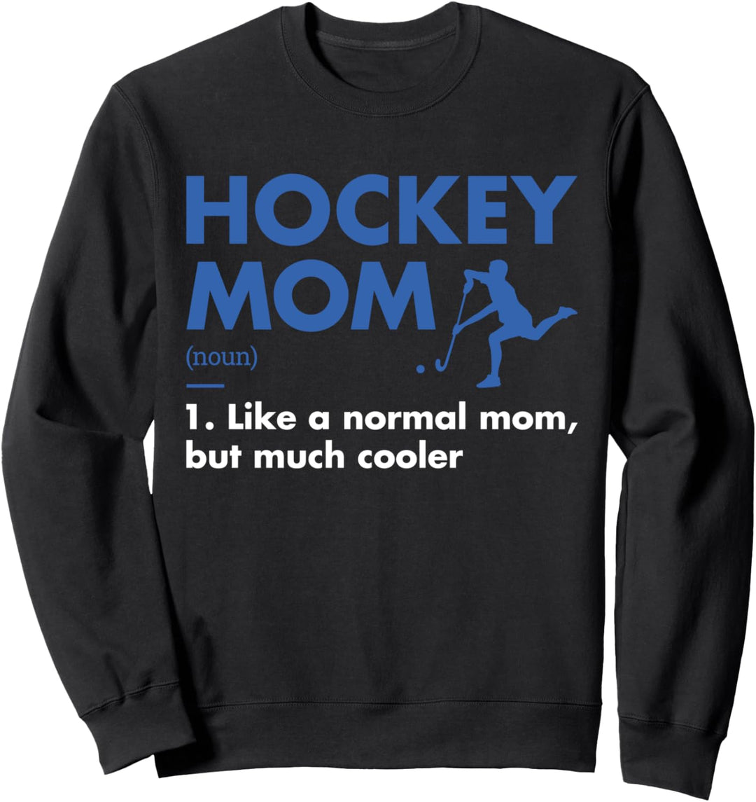 Sport Mom Definition Hockey Sweatshirt