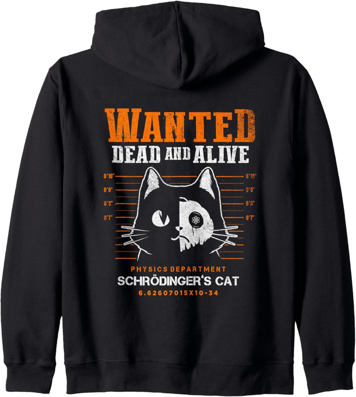Physiker Physik Wanted Dead And Alive Schrödingers Katze Kapuzenjacke