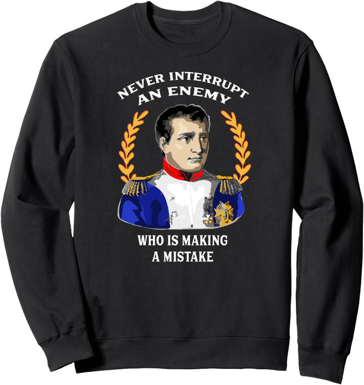 Weise Worte von Napoleon Bonaparte Sweatshirt