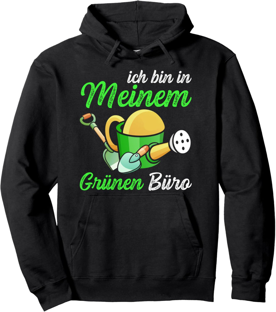 Ich bin in meinem grünen Büro lustiges Gärtner Pullover Hoodie