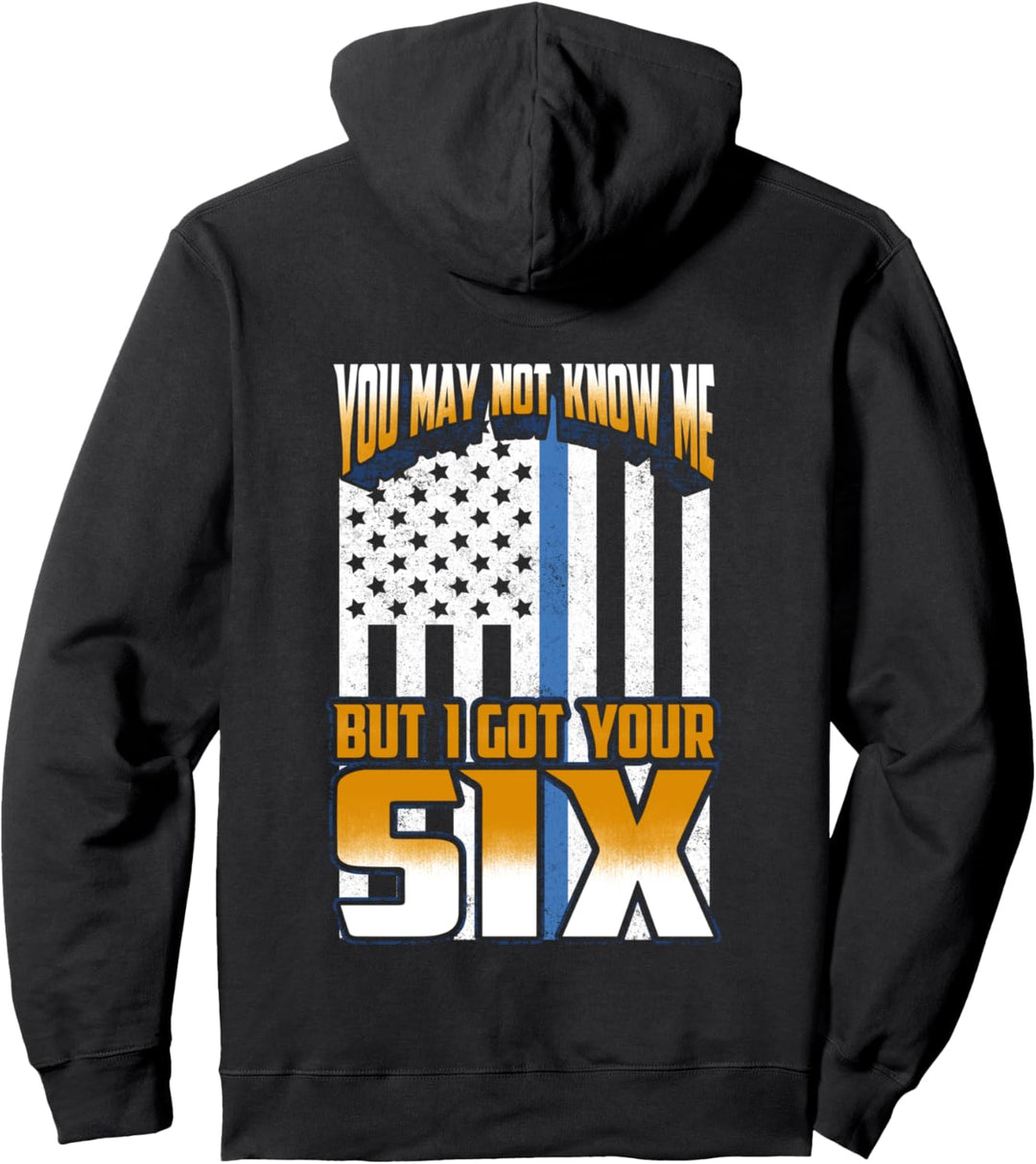 Thin Blue Line Defend The Police I Got Your Six Pullover Hoodie