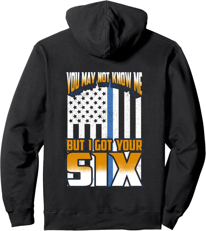 Thin Blue Line Defend The Police I Got Your Six Pullover Hoodie