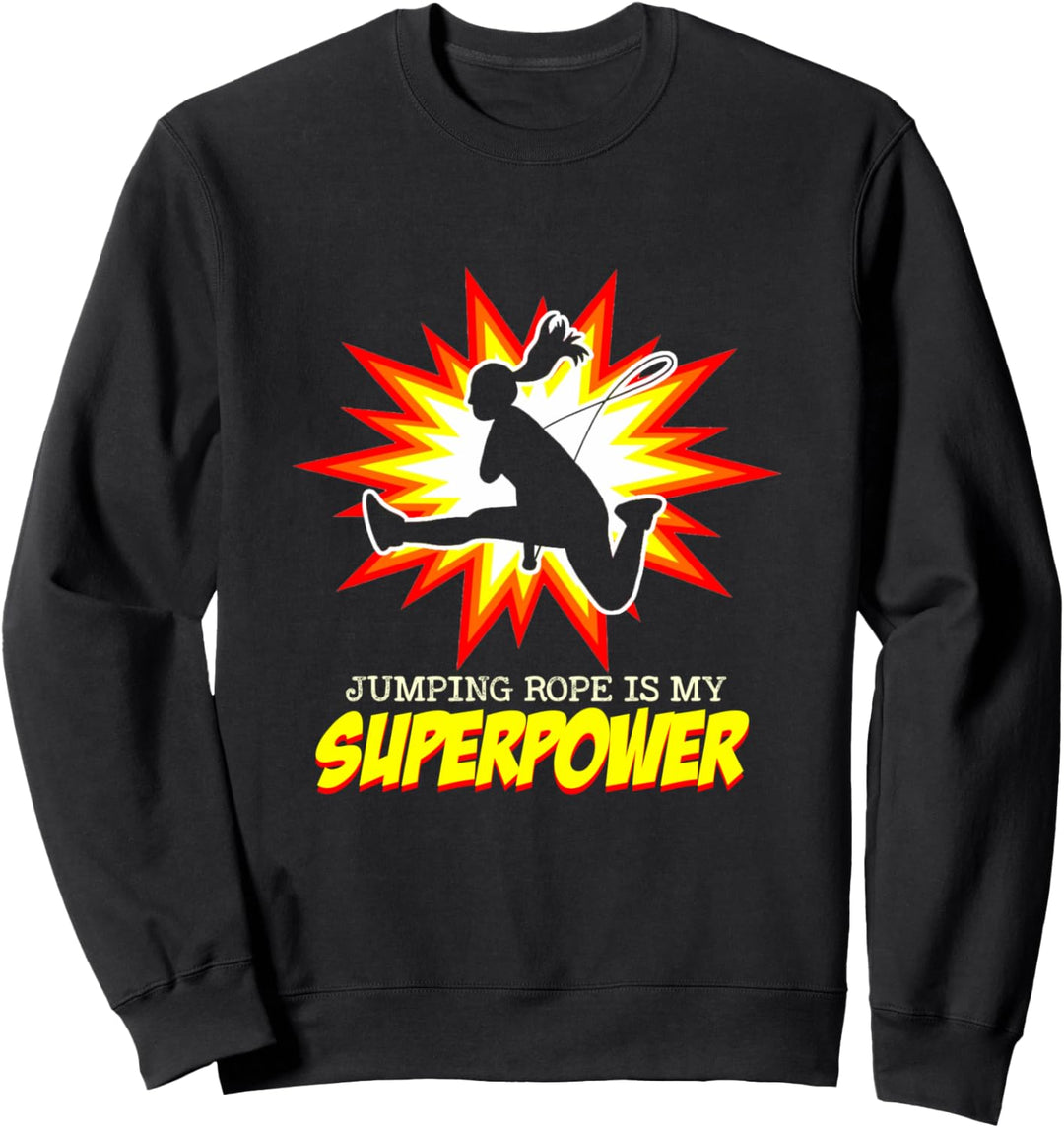 Jumping Rope Is My Superpower Fitness Springseil Sweatshirt