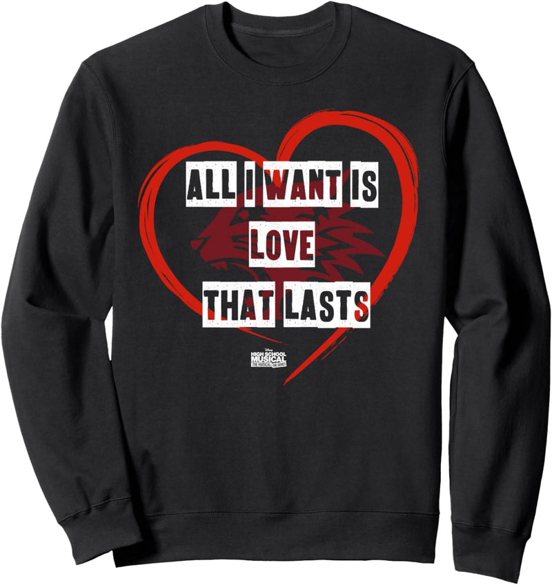 High School Musical The Musical The Series Love That Lasts Sweatshirt