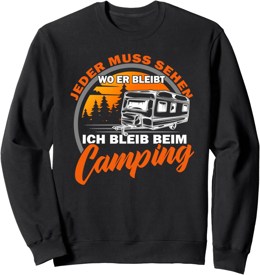 Echte Kerle Campen Wohnwagen & Campingfan Sweatshirt