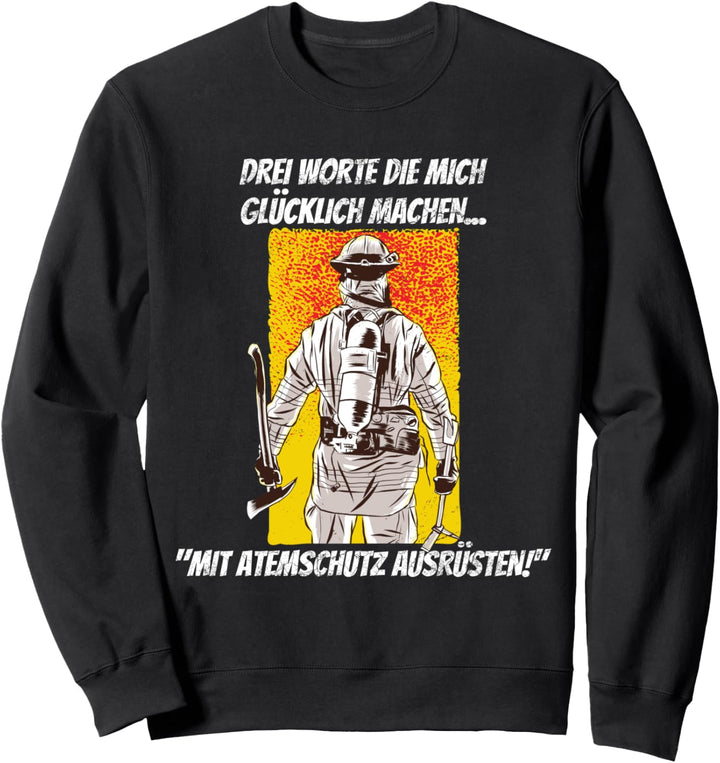 Atemschutz Feuerwehr Feuerwehrmann Feuerwehrfrau Sweatshirt
