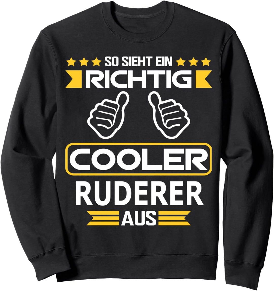 rudern Geschenk Geburtstag Sweatshirt