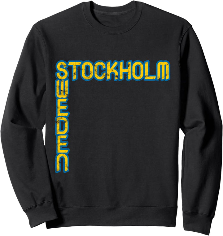 Stockholm Sweden, Schwedisch Stolz, Urlaub Reise, Stockholm Sweatshirt