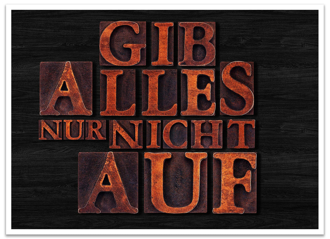 wandmotiv24 Poster als Wanddeko, Grösse 18x13cm, Gib Alles nur Nicht auf, Holz, Moderne Wanddeko, Wa
