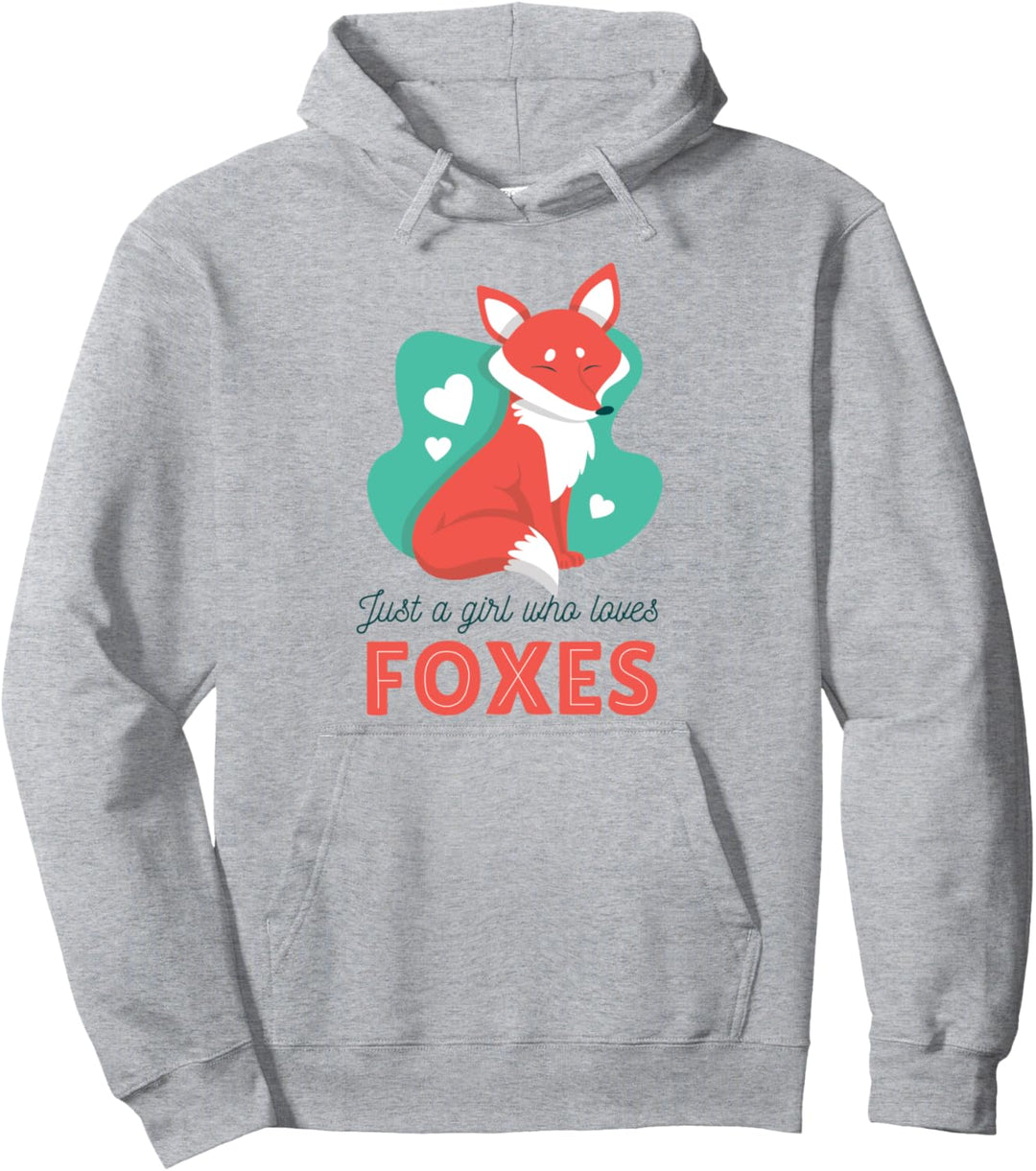 Just a Girl who Loves Foxes | Niedliches Tiermotiv Fuchs Pullover Hoodie