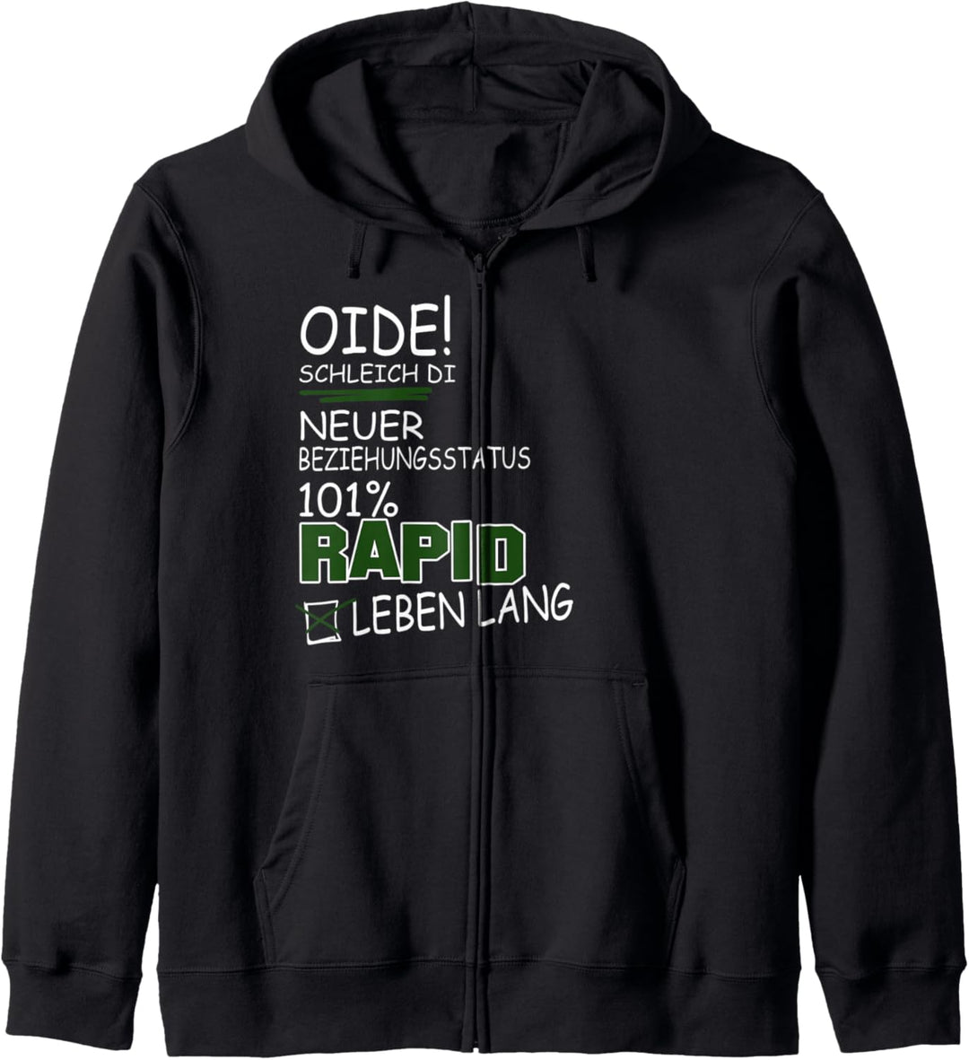 Oide schleich di! 101% Rapid Kapuzenjacke