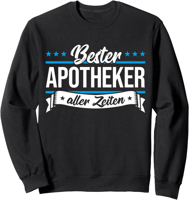 Bester Apotheker Sweatshirt