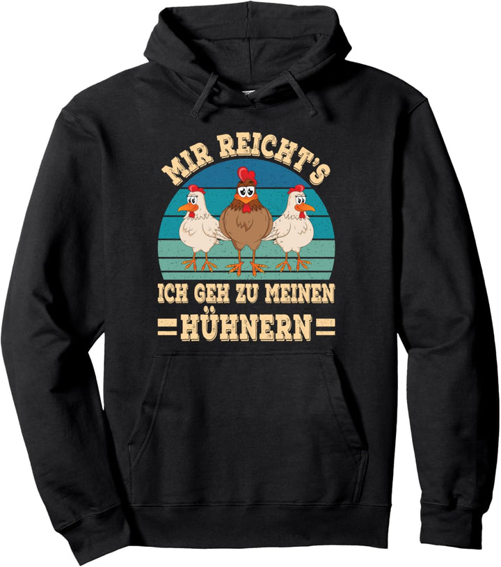 Chicken Huhn Bauer Landwirt Ich Geh Zu Meinen Hühnern Lustig Pullover Hoodie