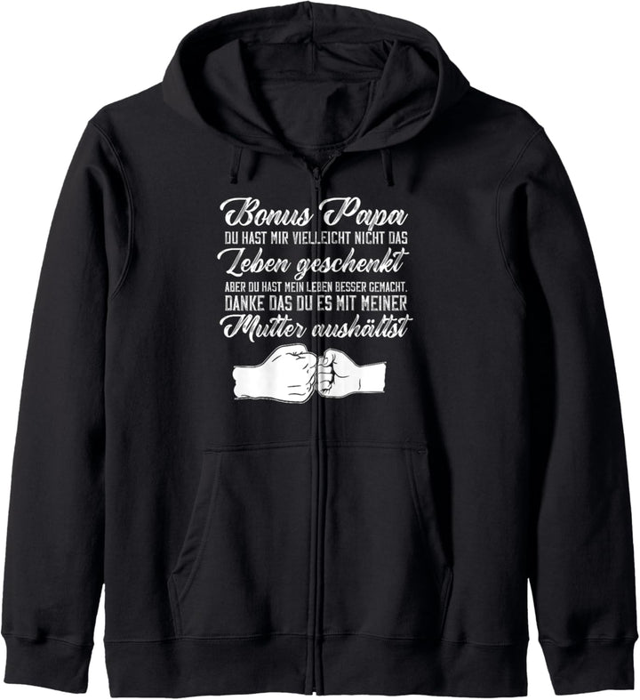 Bonus Papa du hast mir vielleicht nicht das Leben geschenkt Kapuzenjacke