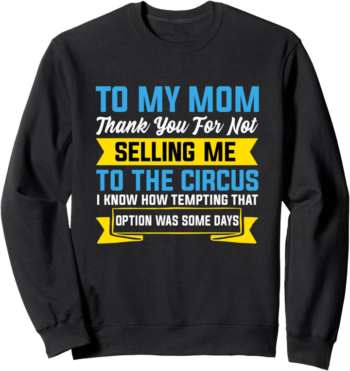 Mutter Spruch Muttertag Mama Weihnachten Geburtstag Sweatshirt