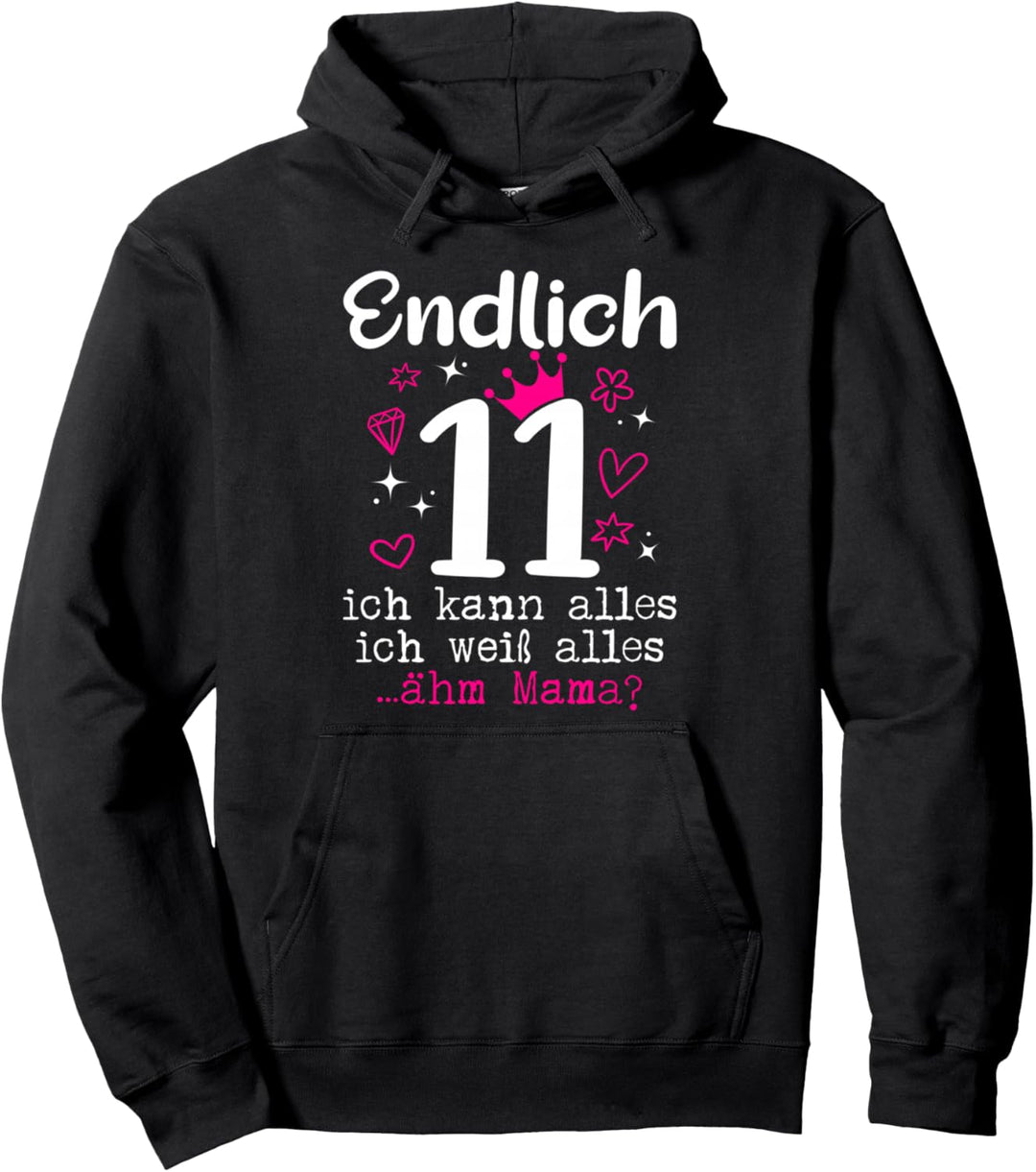 11 Geburtstag Mädchen Endlich 11 Jahre Pullover Hoodie