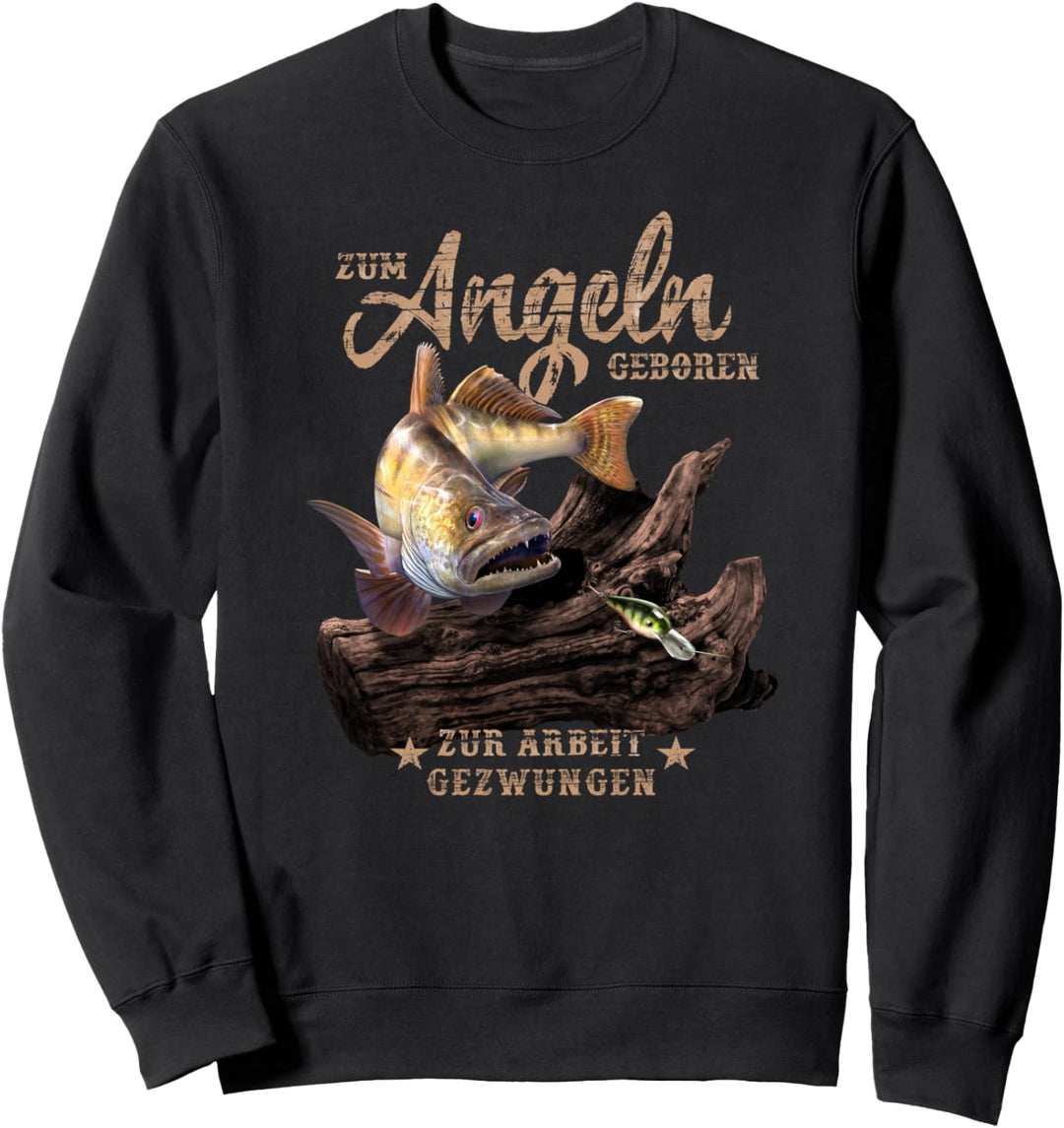 Zum Angeln geboren – Spruch für Zander Angler Sweatshirt