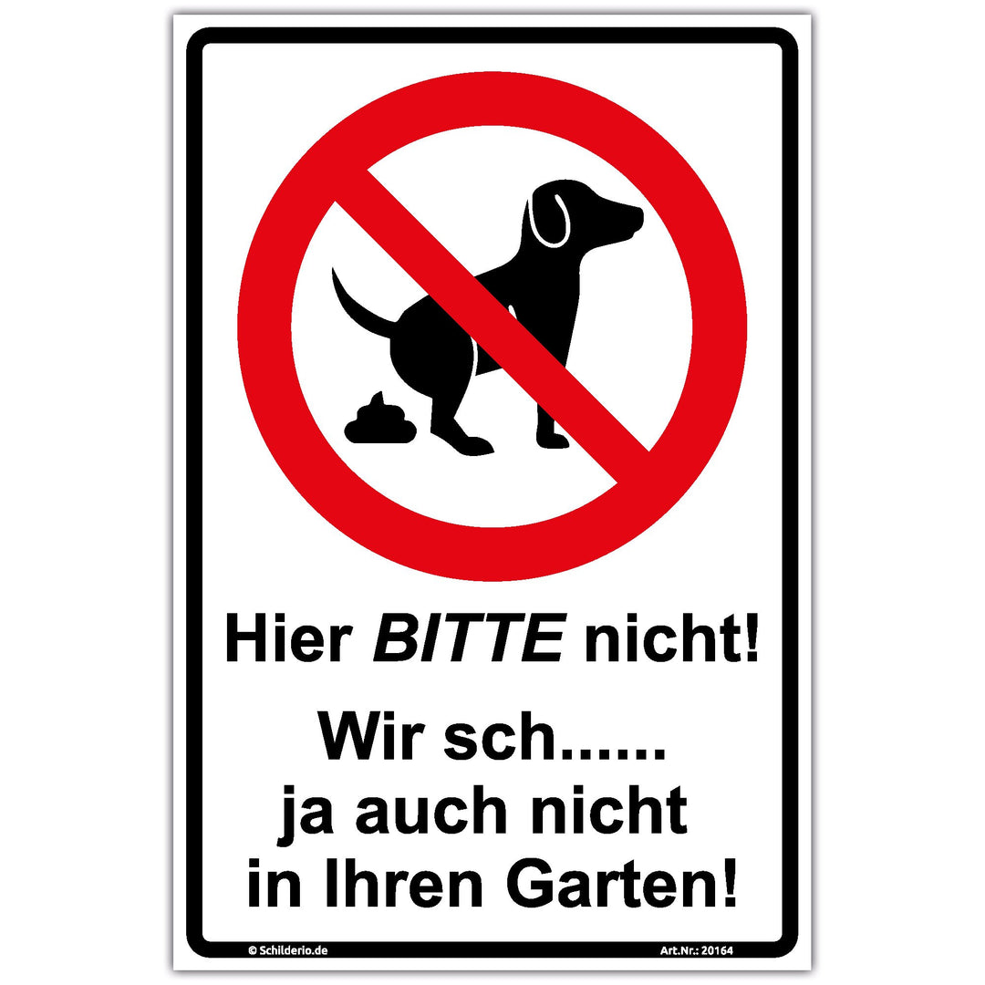 Schild Hier BITTE nicht Hinweisschild 600x400mm keine Hundetoilette, stabile Aluminiumverbundplatte