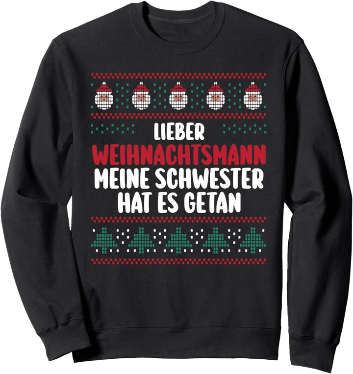 Weihnachtsmann Schwester Geschwister Weihnachten Sweatshirt