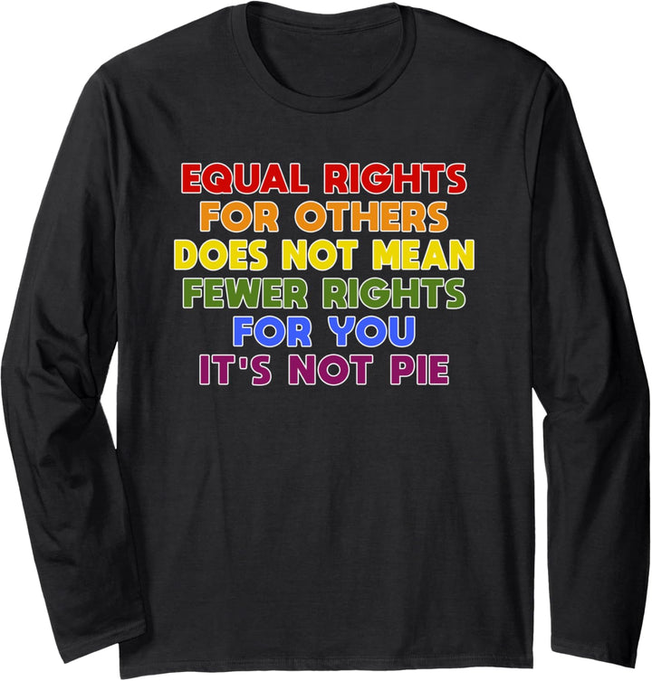 Gleichrechte für andere LGBT Pride Langarmshirt