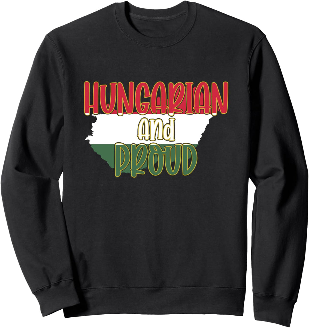 Ungarisch und Stolz - Ungarn-Flaggen-Stolz Sweatshirt