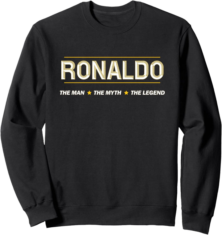 RONALDO the Man the Myth the LEGEND | Mythos Legende Name - Sweatshirt