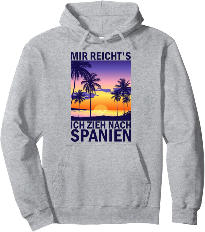Auswandern Spanien Auswanderung Pullover Hoodie