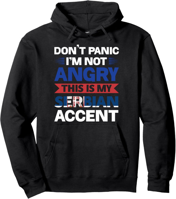 Keine Panik Ich bin nicht wütend darüber mein serbisches Serbien Pullover Hoodie