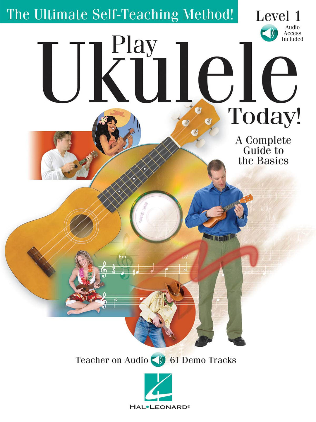 Play Ukulele Today! Level 1 Uke Book / Cd: Noten, CD für Ukulele: A Complete Guide to the Basics: A