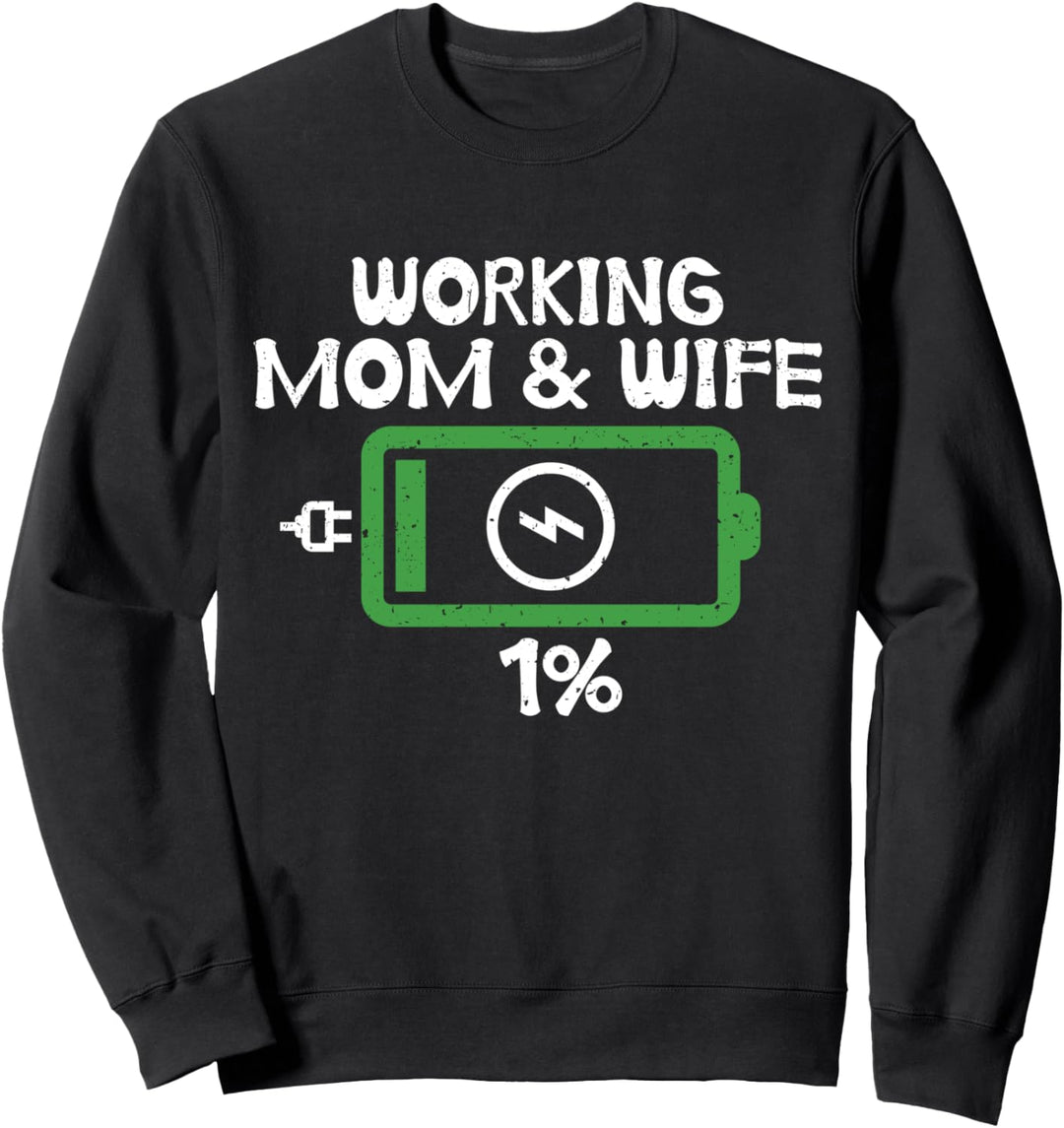 Lustige Working Mama Wife Mom Life Muttertag Sweatshirt