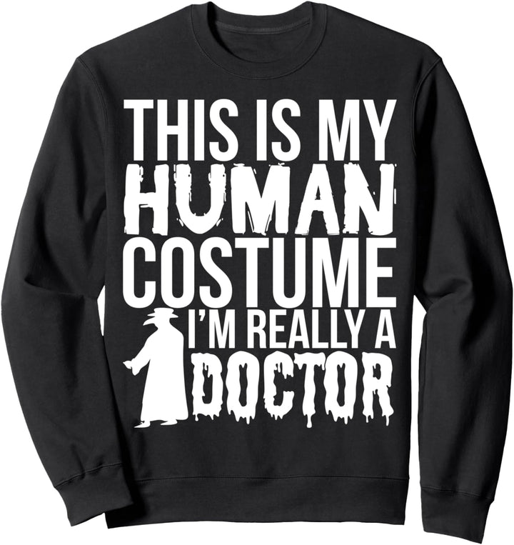 This Is My Human Costume Witch Doctor - Halloween Funny Sweatshirt