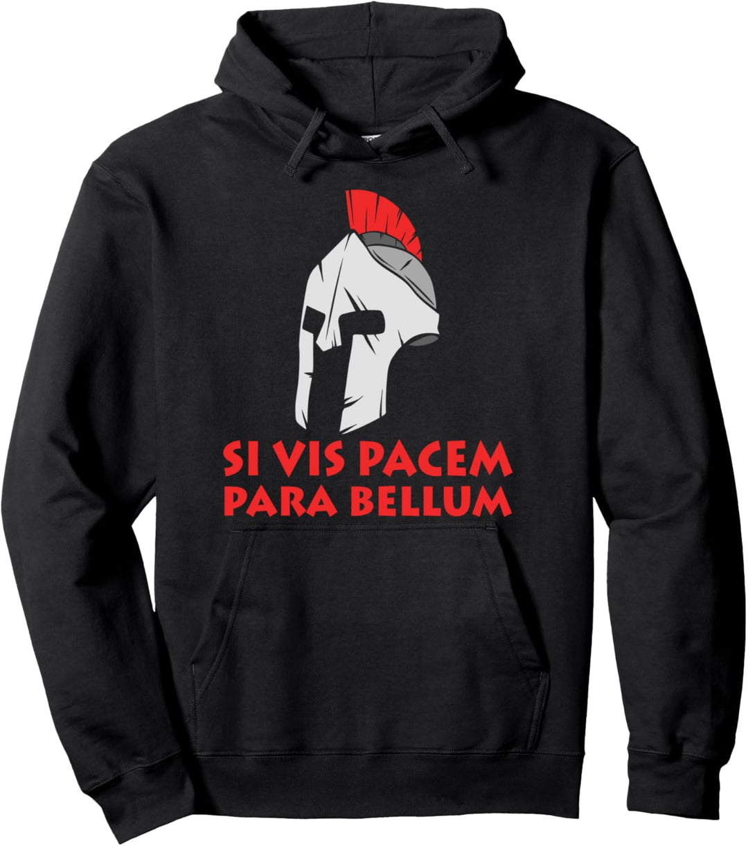 Si vis Pacem Para Bellum Lateinisches Sprichwort Römer Pullover Hoodie